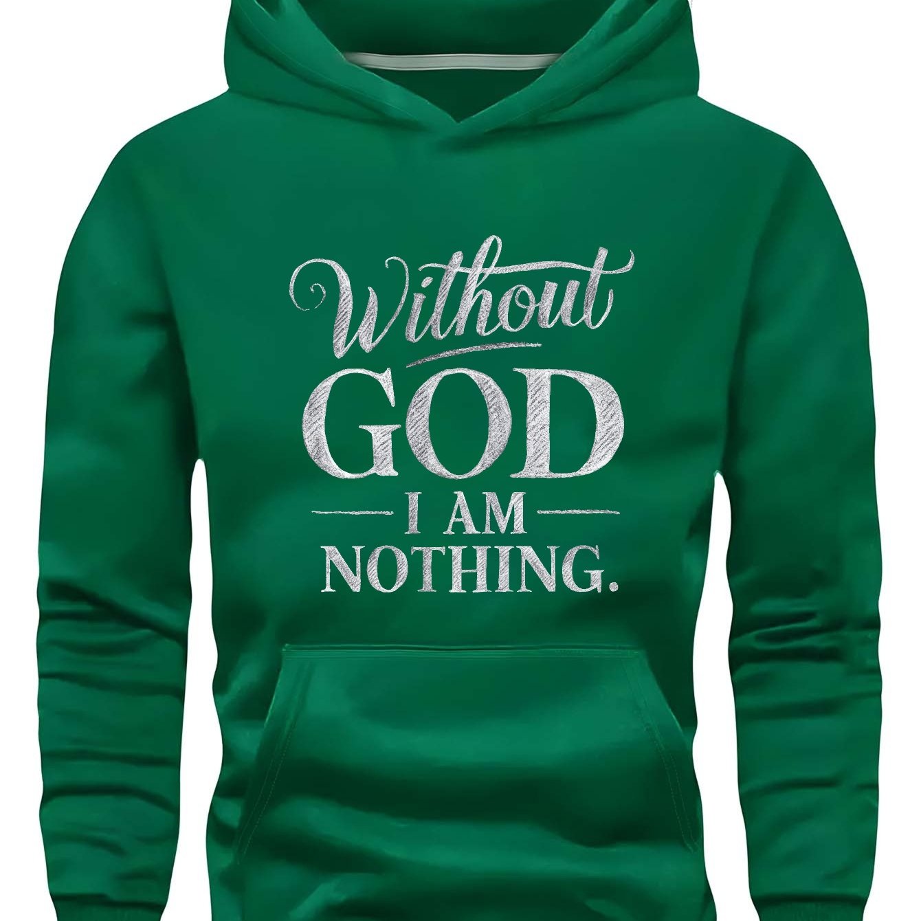 Christian Inspirational Teenager Hoodies With God I Am Nothing