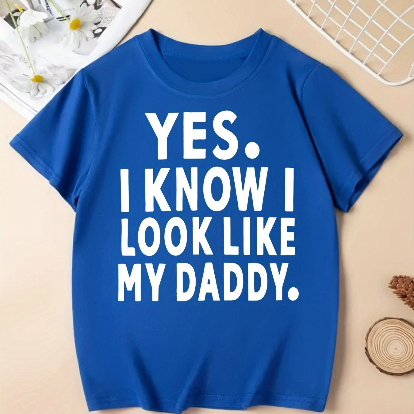 Girls' I Know I Look Like My Daddy Graphic Tee 100% Cotton