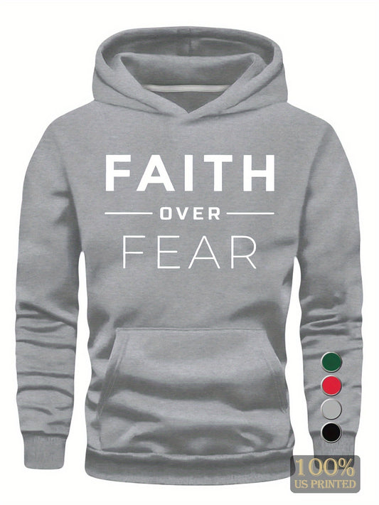 Faith Over Fear Young for Man Hoodies Sweatshirt Casual
