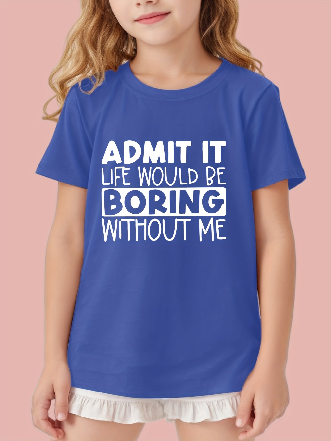 "Boring Without Me" Girls' Short Sleeve T-shirt Casual Wear