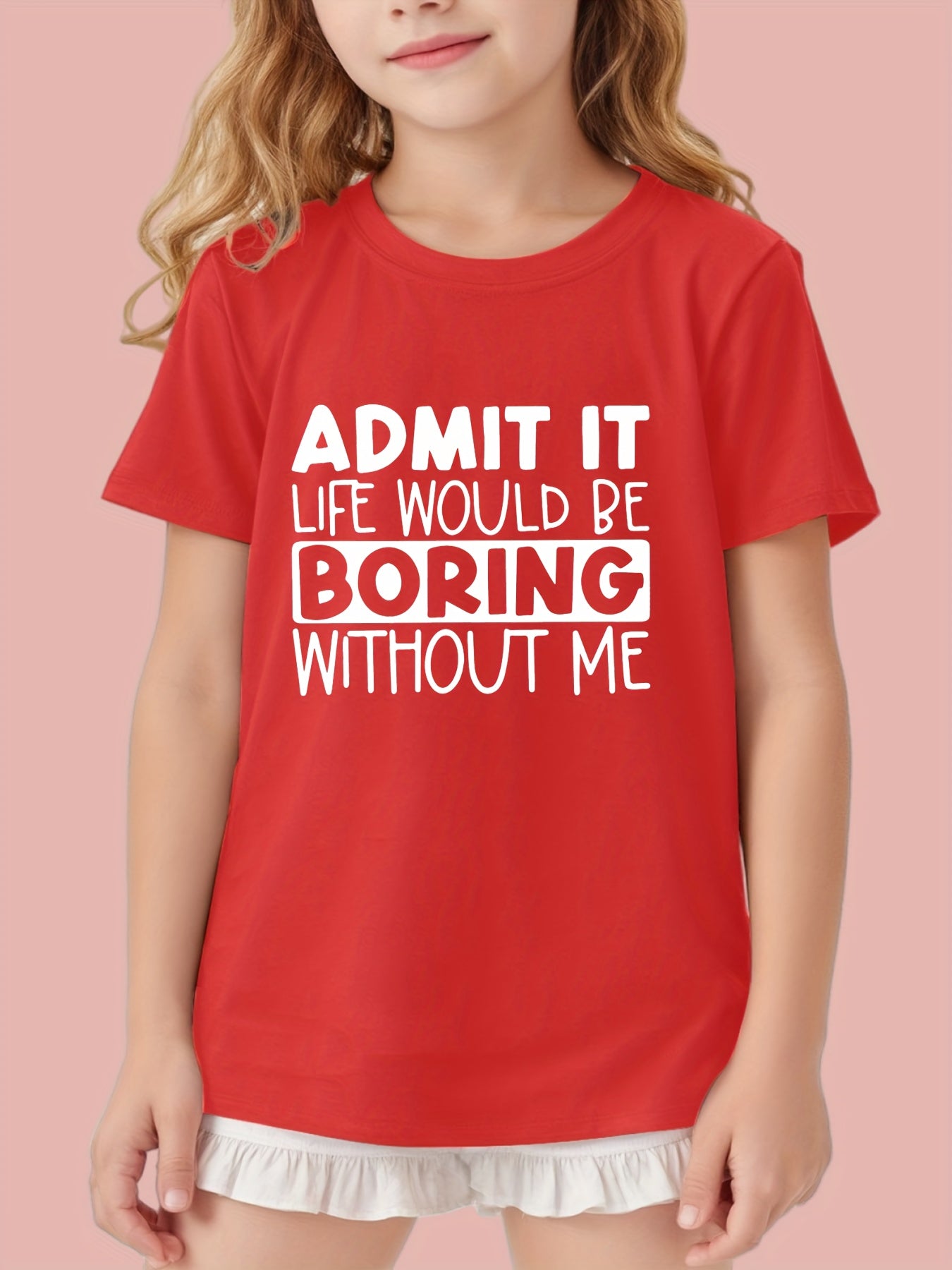 "Boring Without Me" Girls' Short Sleeve T-shirt Casual Wear