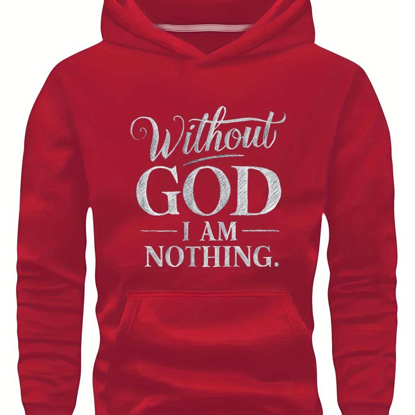 Christian Inspirational Teenager Hoodies With God I Am Nothing